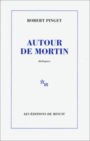 Autour de Mortin / Robert Pinget
