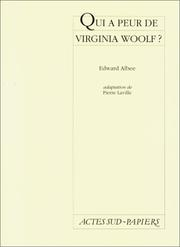 Qui a peur de Virginia Woolf ? / Edward Albee