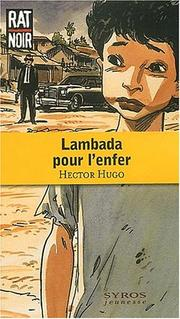 Lambada pour l'enfer / Hector Hugo