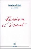 Passion d'Orient / Jean-Pierre Thieck