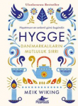 Hygge : Danimarkalıların Mutluluk Sırrı