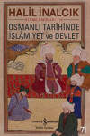 Osmanlı Tarihinde İslâmiyet ve Devlet