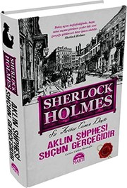 Sherlock Holmes 5 : Aklın Şüphesi Suçun Gerçeğidir