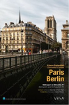 Kıtanın Başkentleri Paris - Berlin : Metropol ve Mimarlık - 4 (Continental Capitals Paris-Berlin : Metropolis and Architecture - 4)