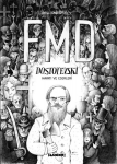 FMD Dostoyevski : Hayatı ve Eserleri