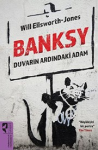 Banksy : Duvarın Ardındaki Adam
