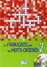 Le Francais Par Les Mots Croises: Book 2
