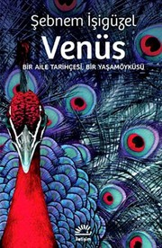 Venüs : Bir Aile Tarihçesi, Bir Yaşamöyküsü