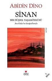 Sinan : Bir Düşsel Yaşamöyküsü