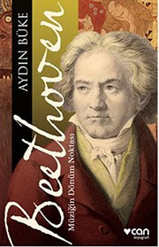 Beethoven : Müziğin Dönüm Noktası