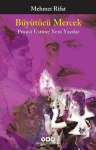Büyütücü Mercek : Proust Üstüne Yeni Yazılar