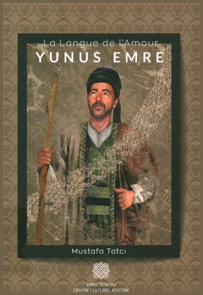 Yunus Emre : la langue de l'amour