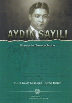 Aydin Sayili, Un savant à l'ère républicaine