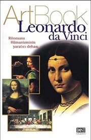 Leonardo da Vinci : Rönesans Hümanizminin Yaratıcı Dehası