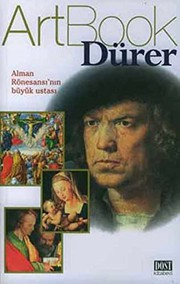 Dürer : Alman Rönesansı'nın Büyük Ustası
