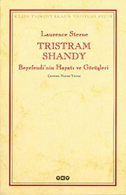 Tristram Shandy : Beyefendi’nin Hayatı ve Görüşleri